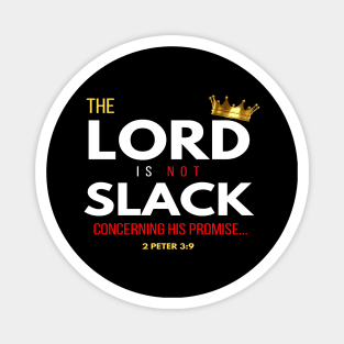 The Lord is not slack... Magnet